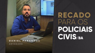 Atenção Policiais Civis da Bahia: Um chamado para vocês!